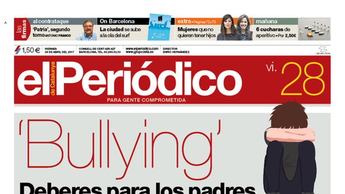 La portada de EL PERIÓDICO del viernes, 28 de abril del 2017.