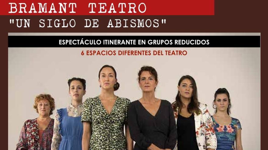 «Un siglo de abismos», de la compañía Bramant