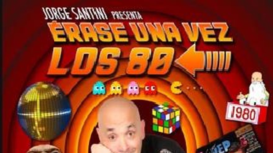 Teatro de las Esquinas - Erase una vez los 80. Jorge Santini