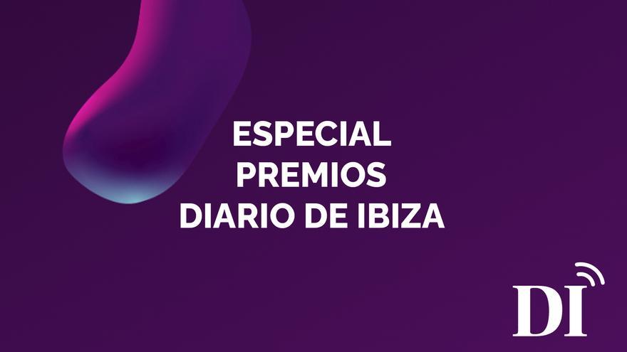 PODCAST | Especial Premios Diario de Ibiza