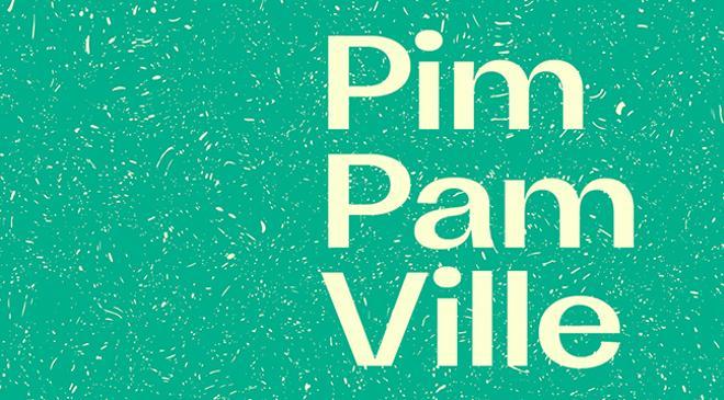 IV Edición del Festival Pim Pam Ville
