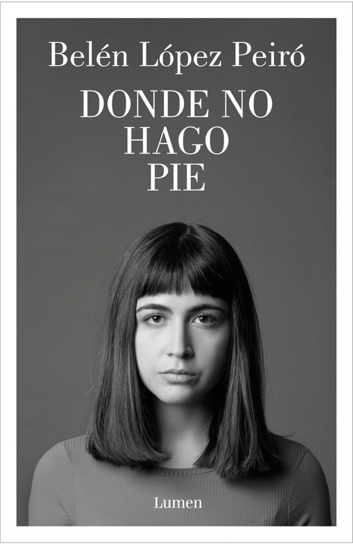 'Donde no hago pie', de Belén López Peiró