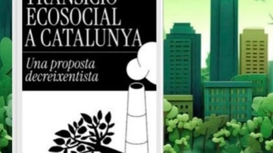 Presentació de linforme: Transició ecosocial a Catalunya. Una proposta decreixentista