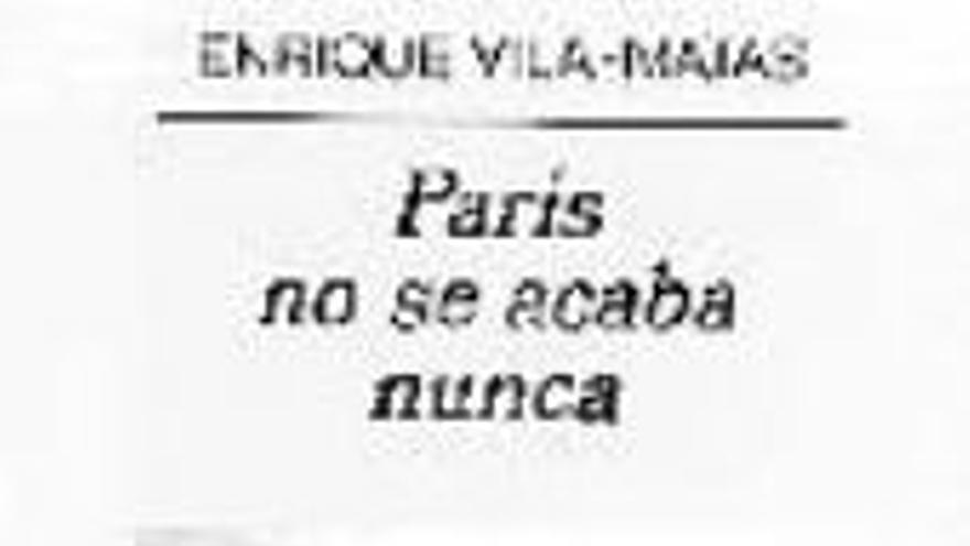 ´París no se acaba nunca´: Una fiesta portátil de Vila-Matas