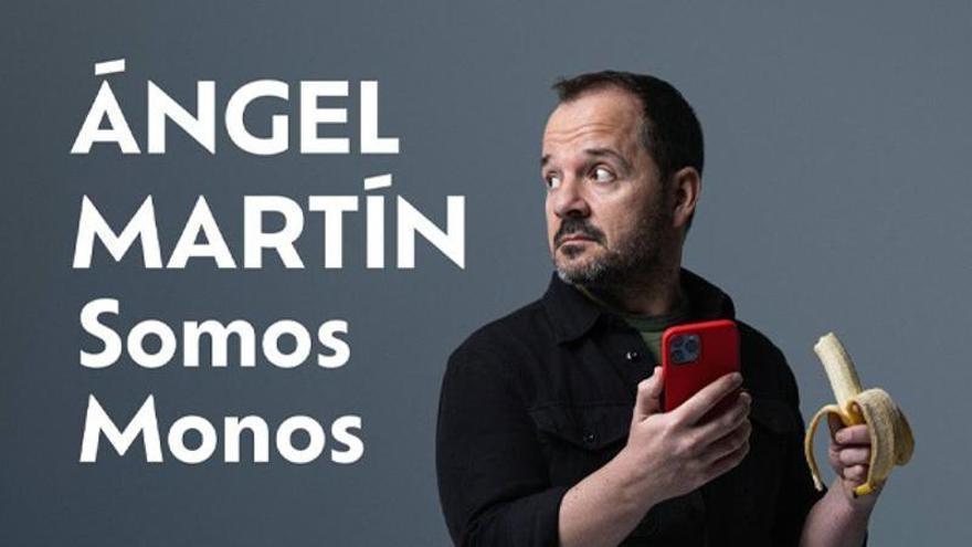 Ángel Martín - Somos monos