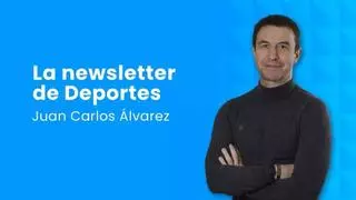 Apúntate a la newsletter de Deportes de la mano de Juan Carlos Álvarez