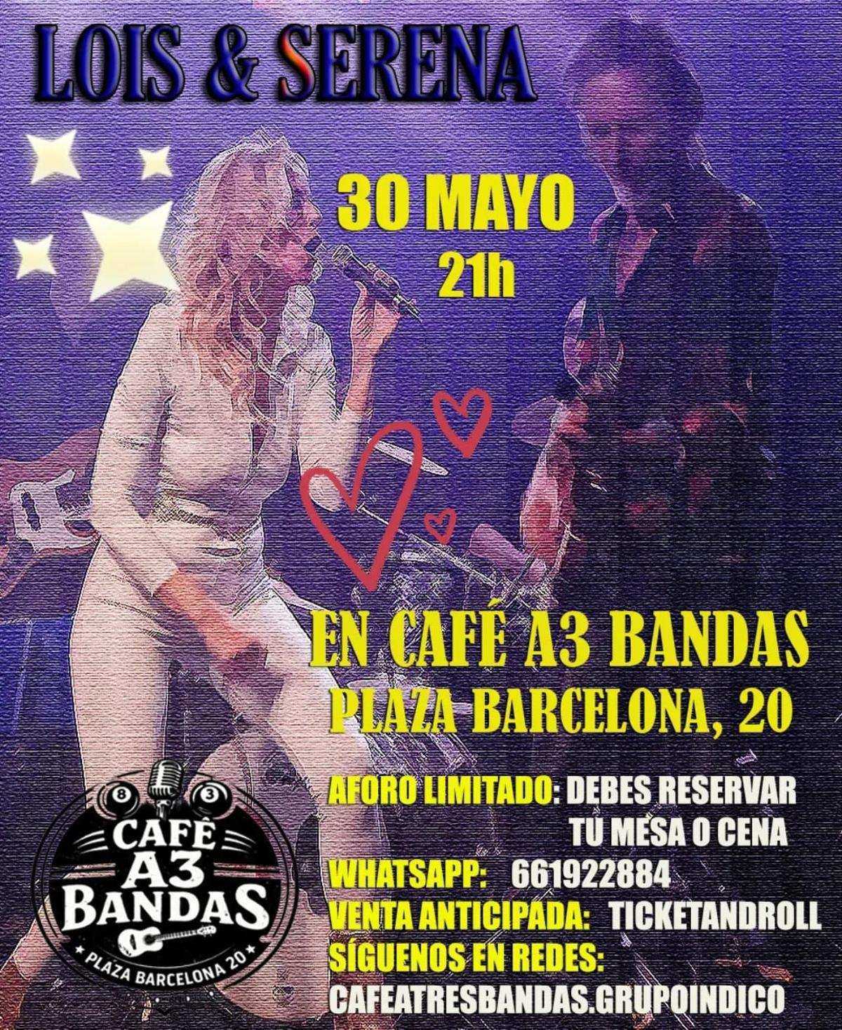 Cartel del concierto que ofrecerán Lois &amp; Serena