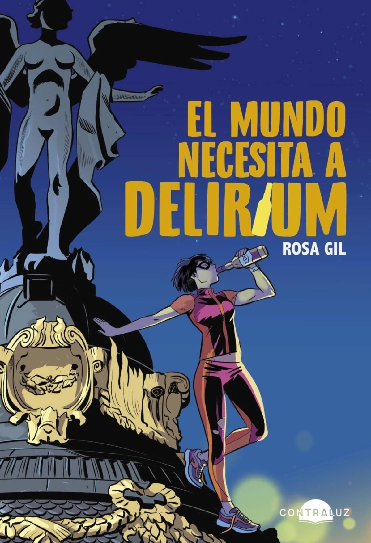 'El mundo necesita a Delirium', de Rosa Gil (editorial Contraluz)