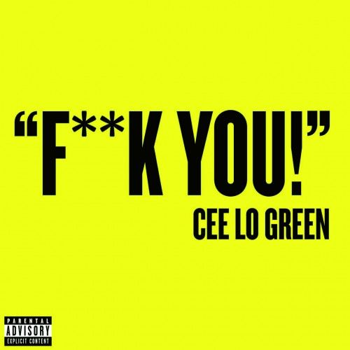 Cee Lo Green - Fuck You!