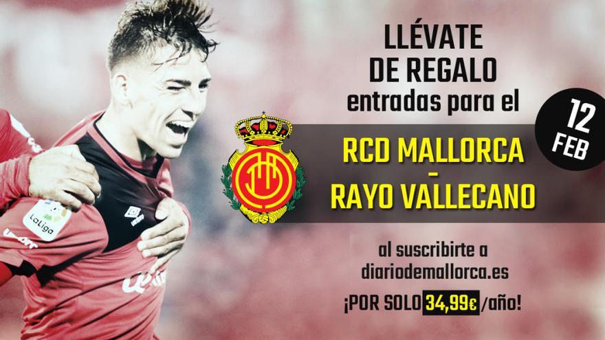 Gana entradas par ir a ver el RCD Mallorca - Rayo Vallecano