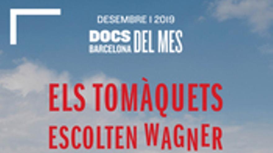 Els tomàquets escolten Wagner