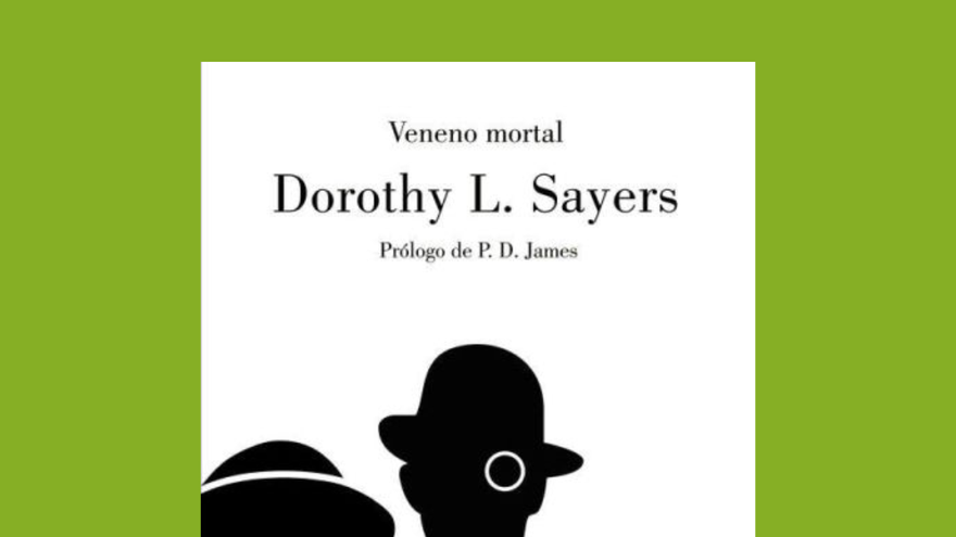 Club de Lectura de Novel·la Negra: Veneno mortal de Dorothy L. Sayers