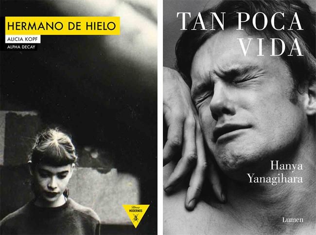 “Hermano de hielo” y "Tan poca vida”