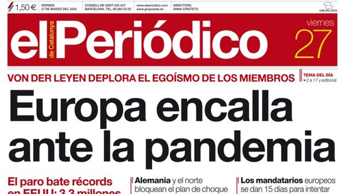 La portada de EL PERIÓDICO del 27 de marzo del 2020