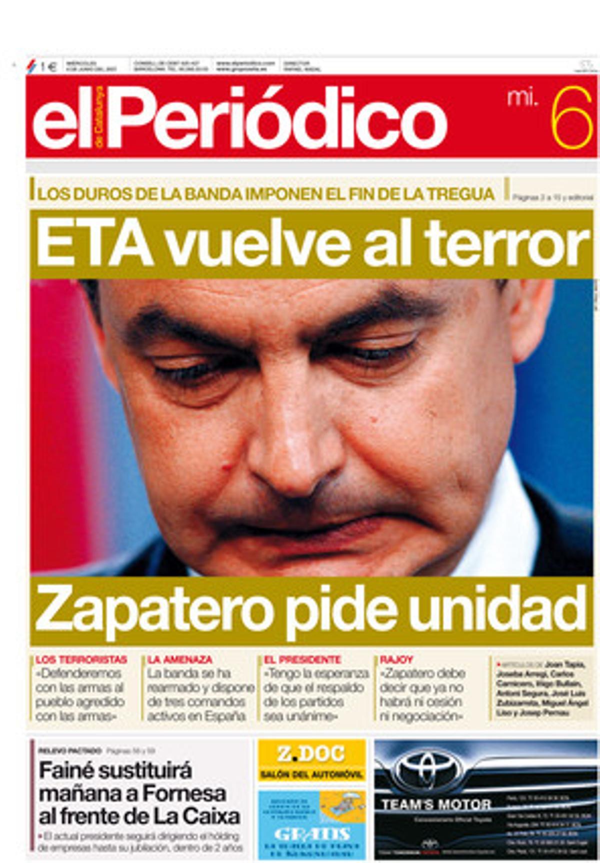 ETA vuelve al terror e impone el fin de la tregua. 6/6/2007