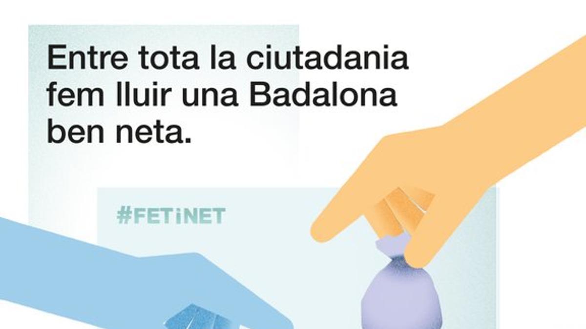 Uno de los carteles de la campaña ¿Fet i net!¿ de Badalona.