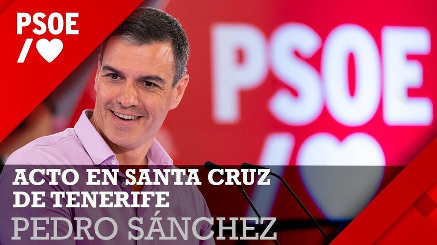 Directo: Mitin de Pedro Sánchez en Santa Cruz de Tenerife