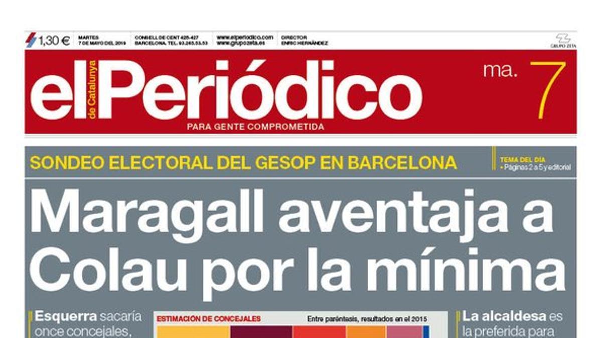 La portada de EL PERIÓDICO del 7 de mayo del 2019