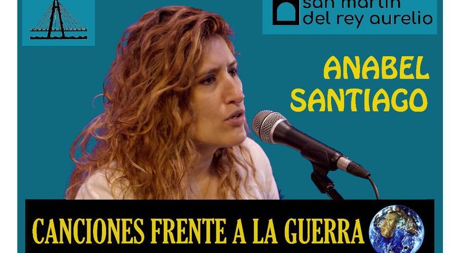 Anabel Santiago actúa el martes en El Entrego con “Canciones frente a la guerra”