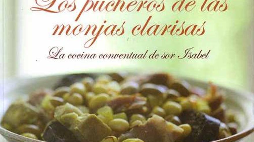Secretas Recetas de monjitas - La Nueva España