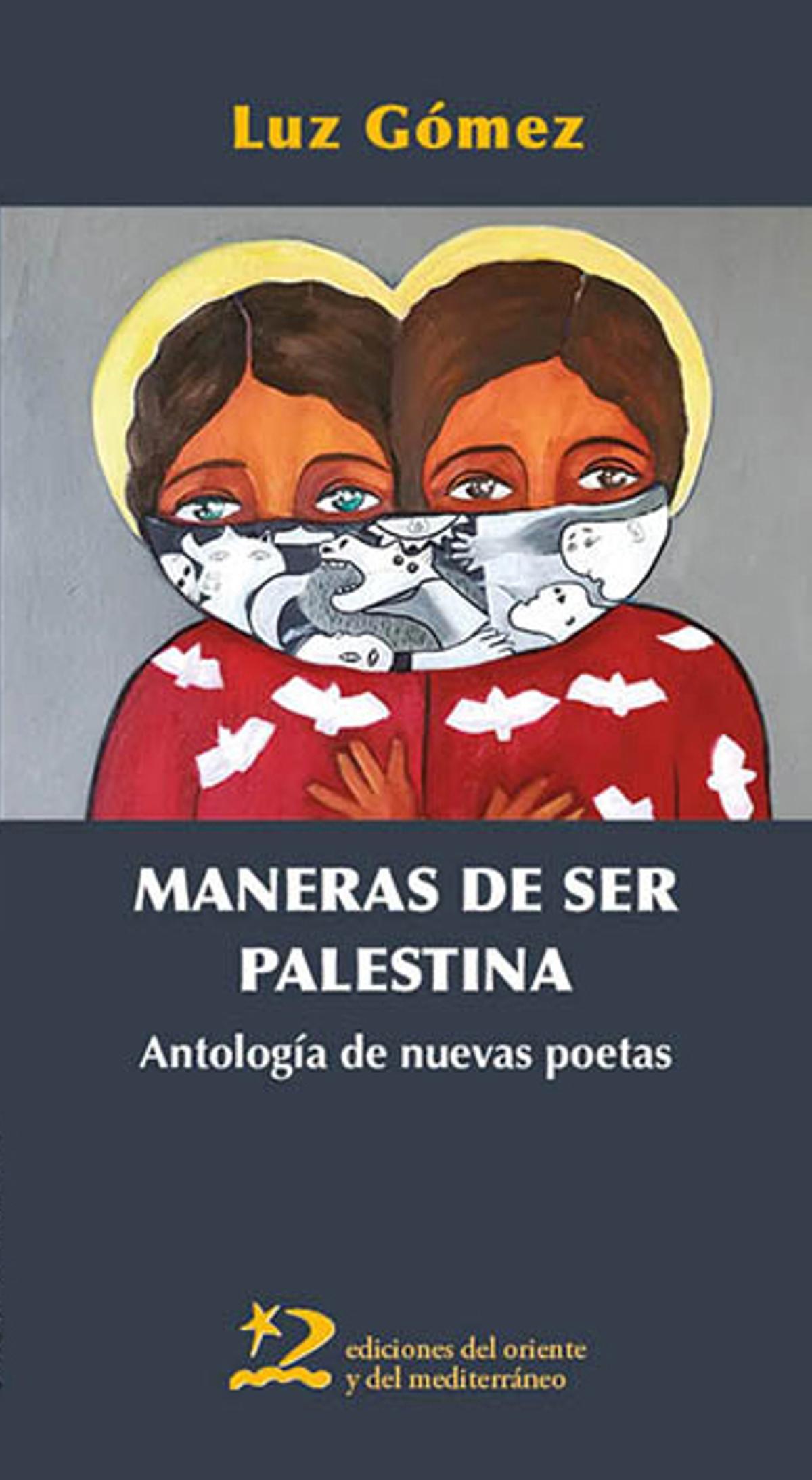 Portada do libro «Maneras de ser palestina. Antología de nuevas poetas»