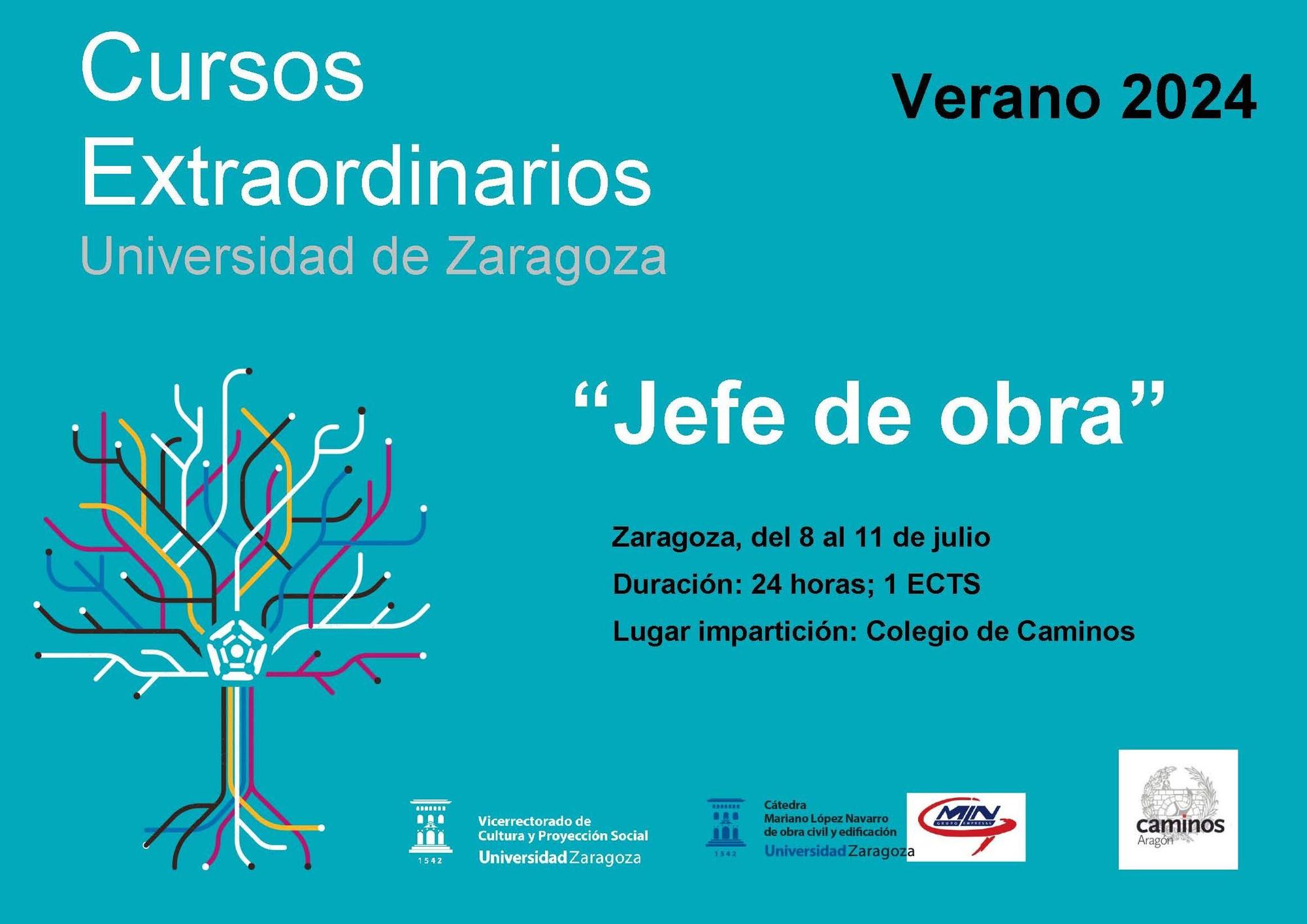 El curso de Jefe de Obra se imparirá del 8 al 11 de julio dentro del marco de los Cursos Extraordinarios de la Universidad de Zaragoza.