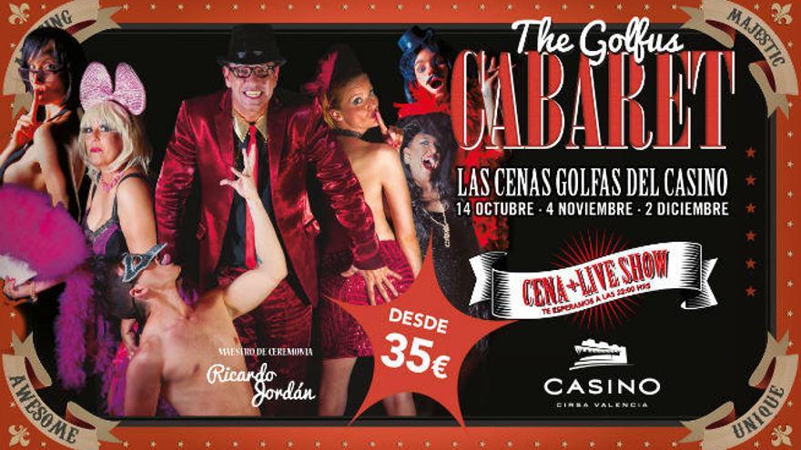 Casino Cirsa Valencia recupera las noches golfas del Cabaret