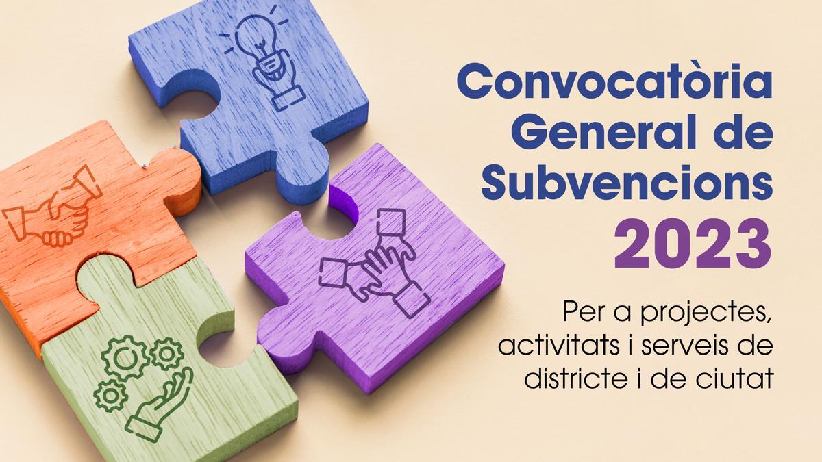 Oberta la convocatòria general de subvencions per al 2023 Oberta la convocatòria general de subvencions per al 2023