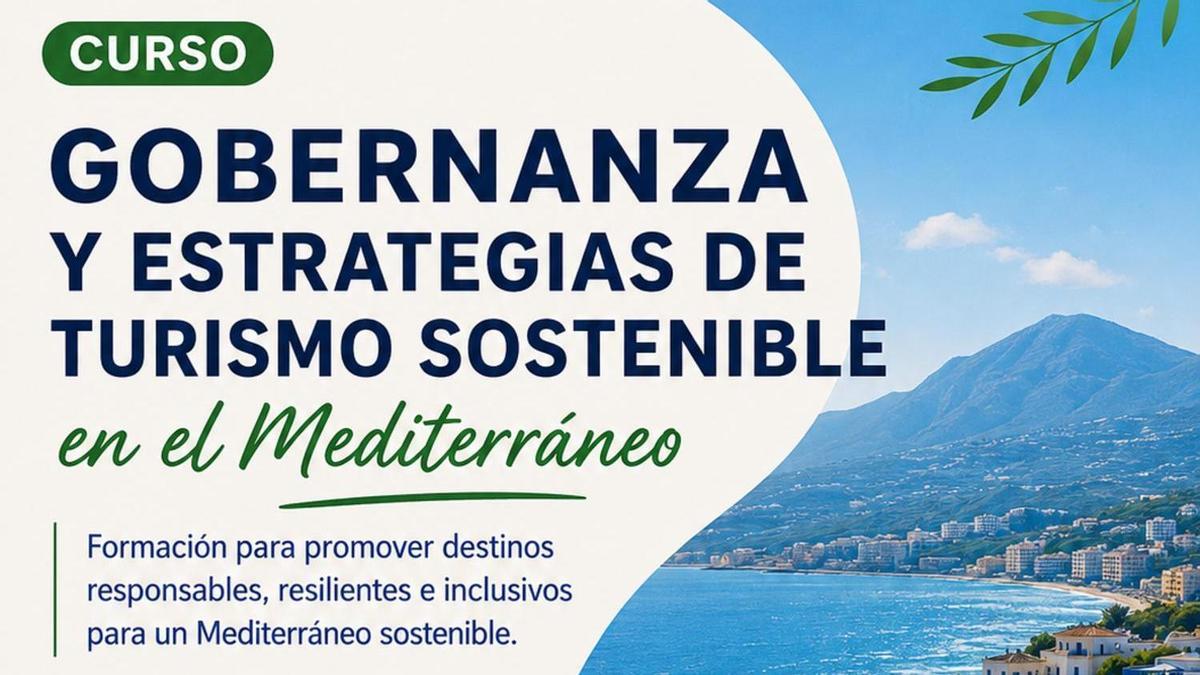 Cartel del Curso Gobernanza y Estrategias de Turismo Sostenible en el Mediterráneo