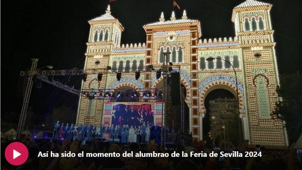 Así ha sido el momento del alumbrao de la Feria de Sevilla 2024