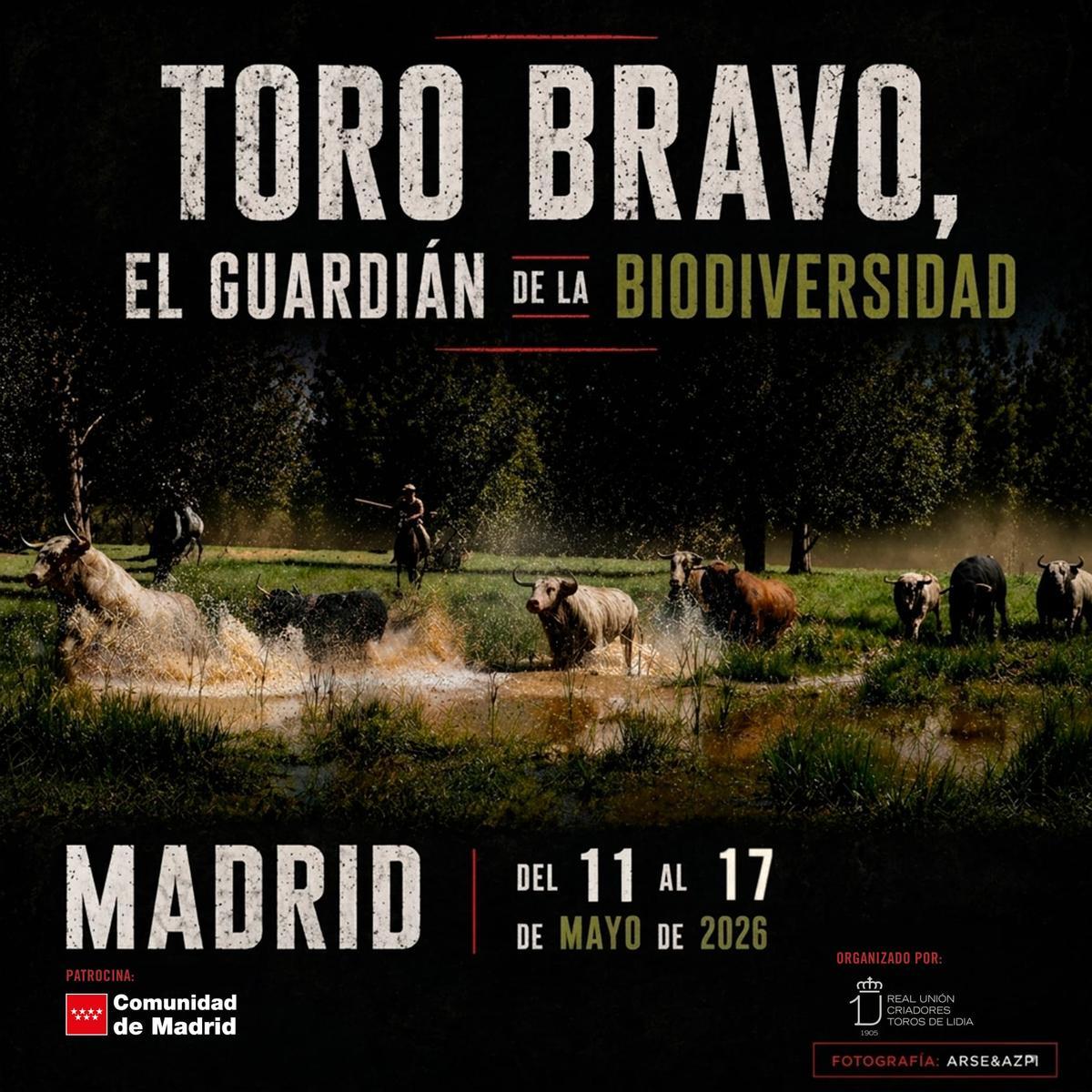 Cartel de la exposición 'Toro Bravo, el guardián de la biodiversidad' aterriza en Madrid.