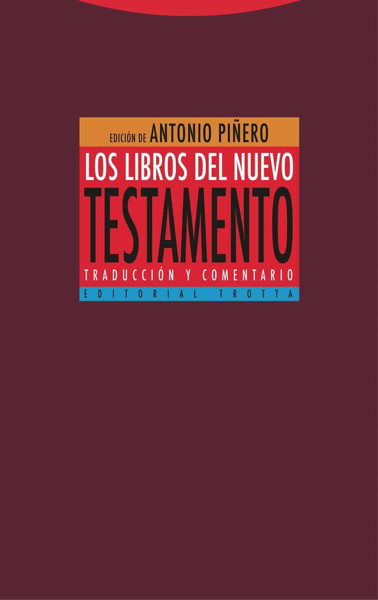 “Los libros del Nuevo Testamento”, Antonio Piñero.