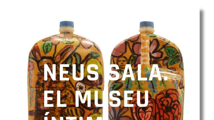 IntARTvenció. Exposició Neus Sala, el museu íntim