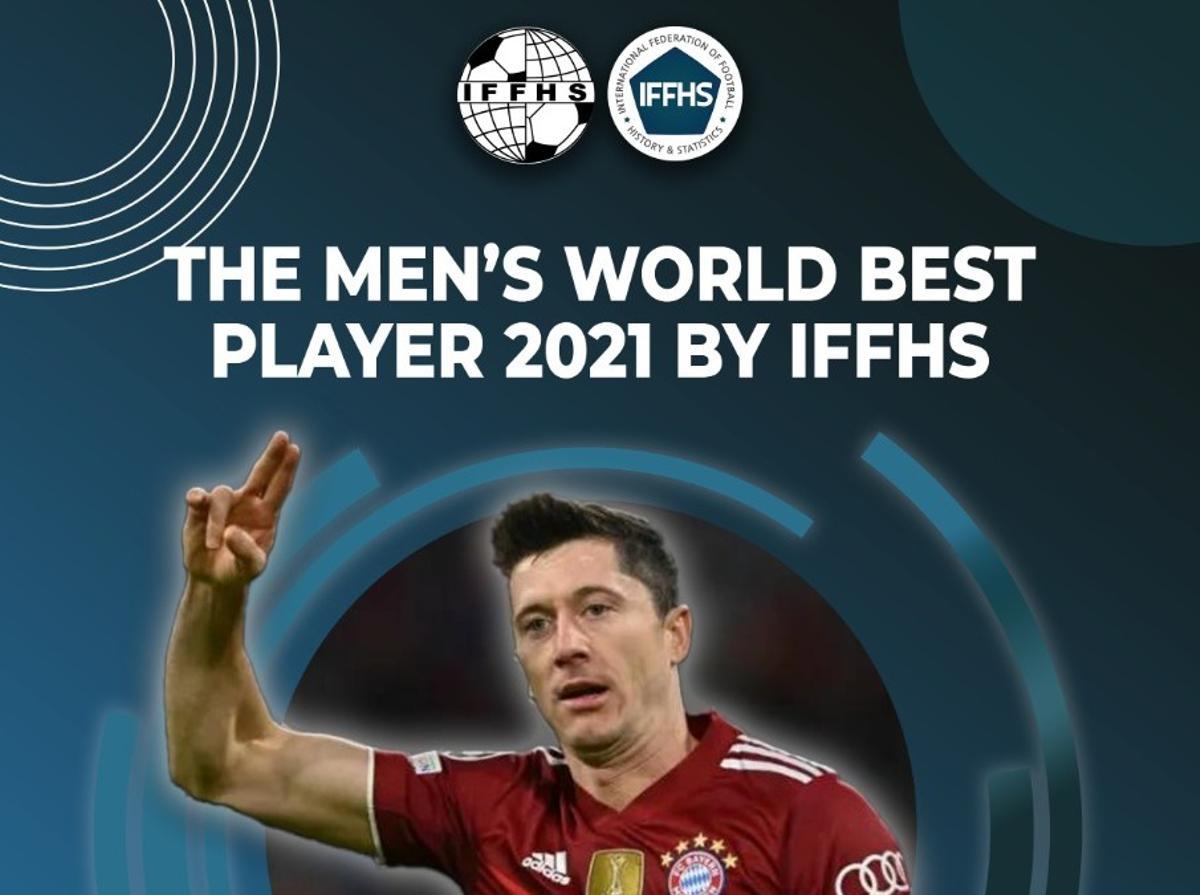 Lewandowski, Mejor Jugador Mundial de la IFFHS 2021