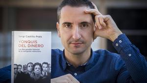 El periodista Sergi Castillo, autor del libro ’Yonquis del dinero. Las diez grandes historias de la corrupción valenciana’.