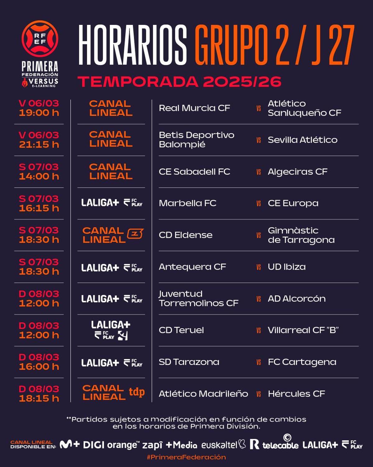 Horarios y televisones designadas para la disputa de la jornada 27 en el grupo 2 de Primera Federación.