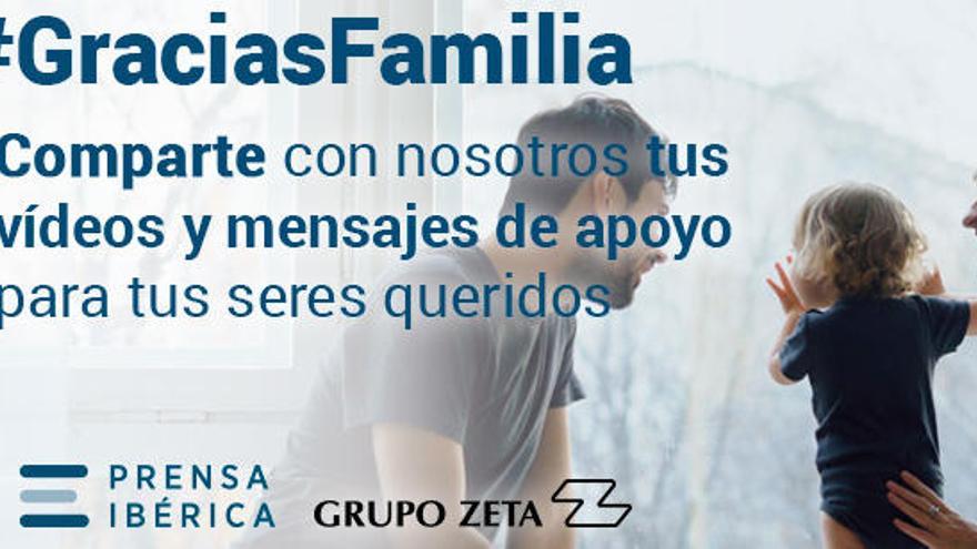 #GraciasFamilia: Comparte tus mensajes de ánimo y apoyo