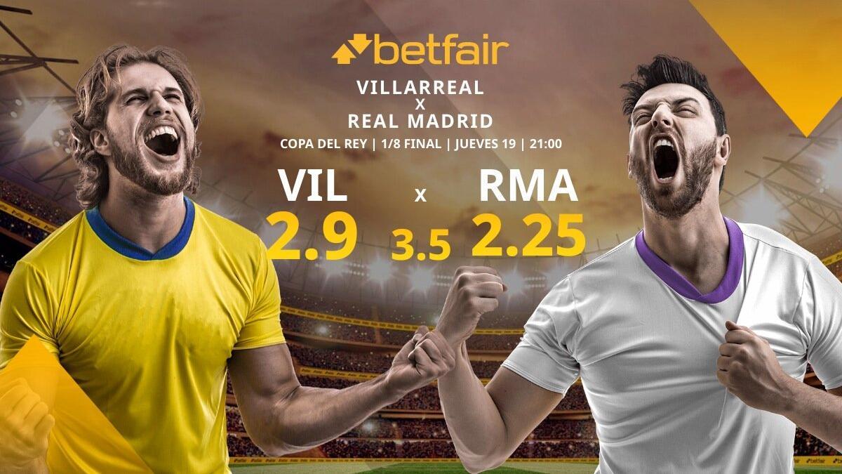 Villarreal vs. Real Madrid: horario, TV, alineaciones, estadísticas y pronósticos