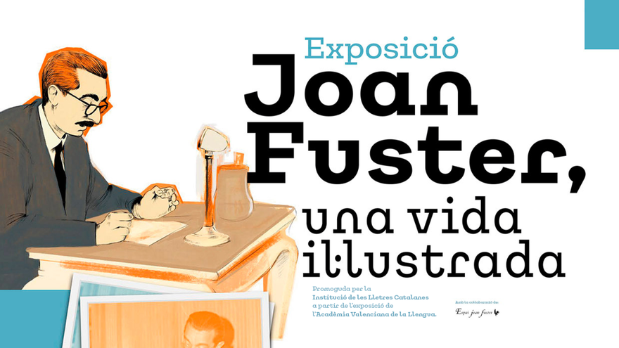Exposició | Joan Fuster, una vida il·lustrada