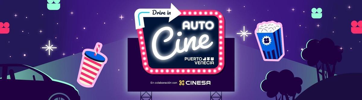 Cartel promocional de Autocine en Puerto Venecia