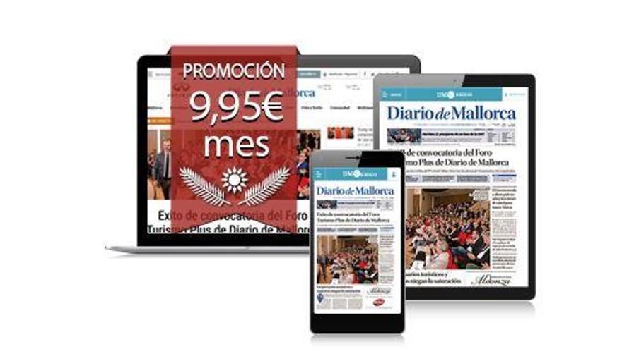 Suscríbete a DiariodeMallorca.es por tan sólo 9,95 euros