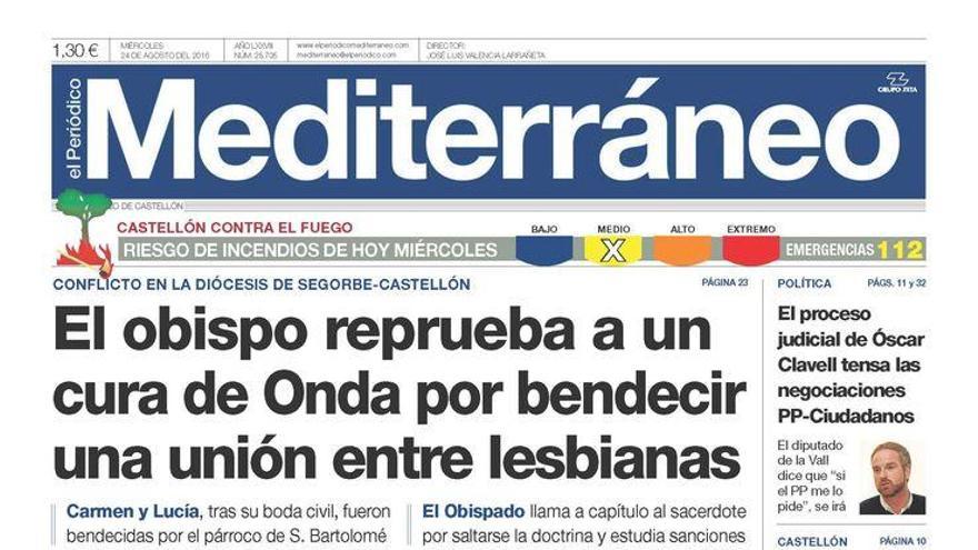 El obispo reprueba a un cura de Onda por bendecir una unión entre lesbianas, en la portada de Mediterráneo.