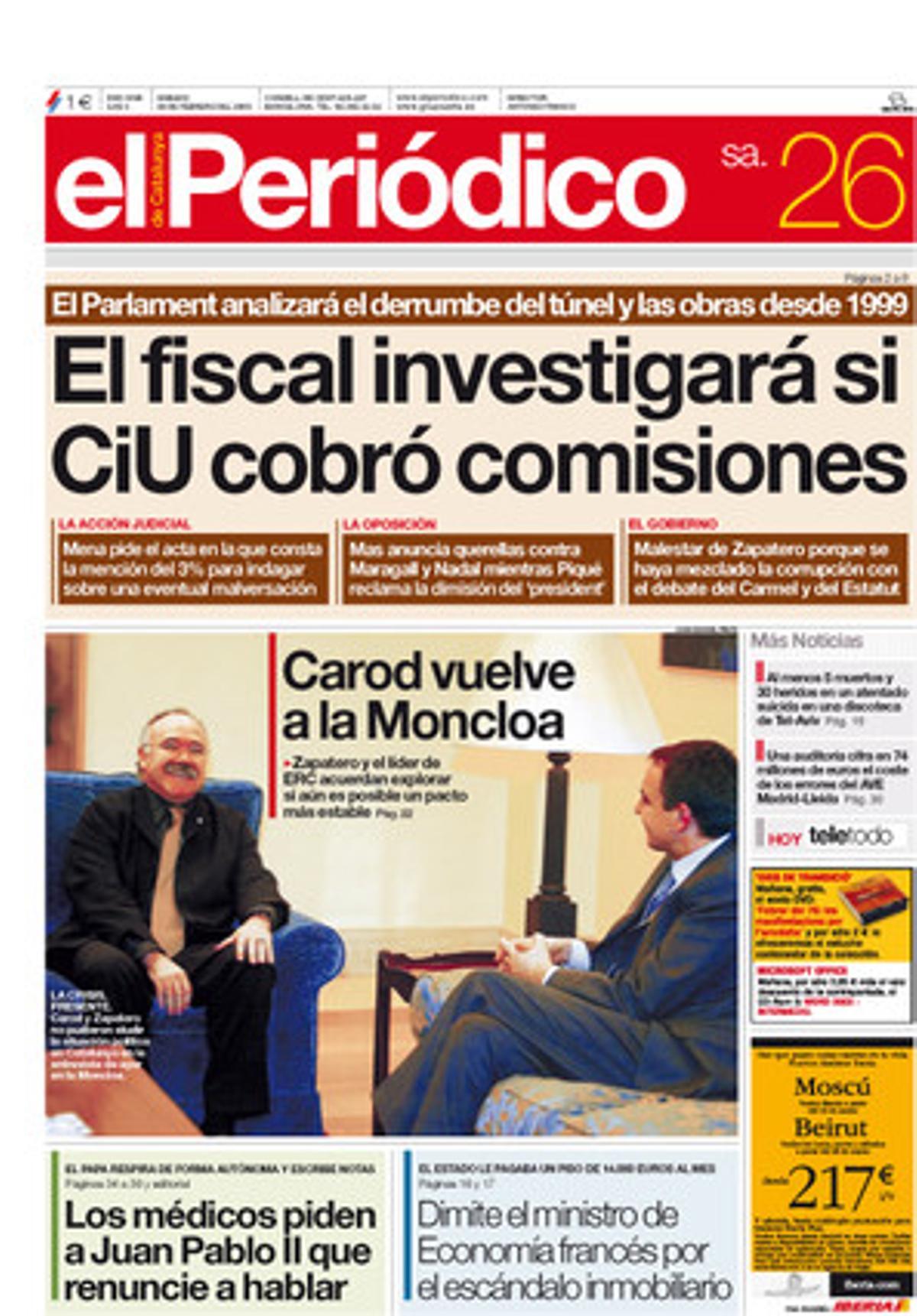 El fiscal investigará si CiU cobró comisiones. Mena pide el acta en la que contra la mención del 3% para indagar sobre una eventual malversación. Portada publicada el 26 de febrero del 2005.