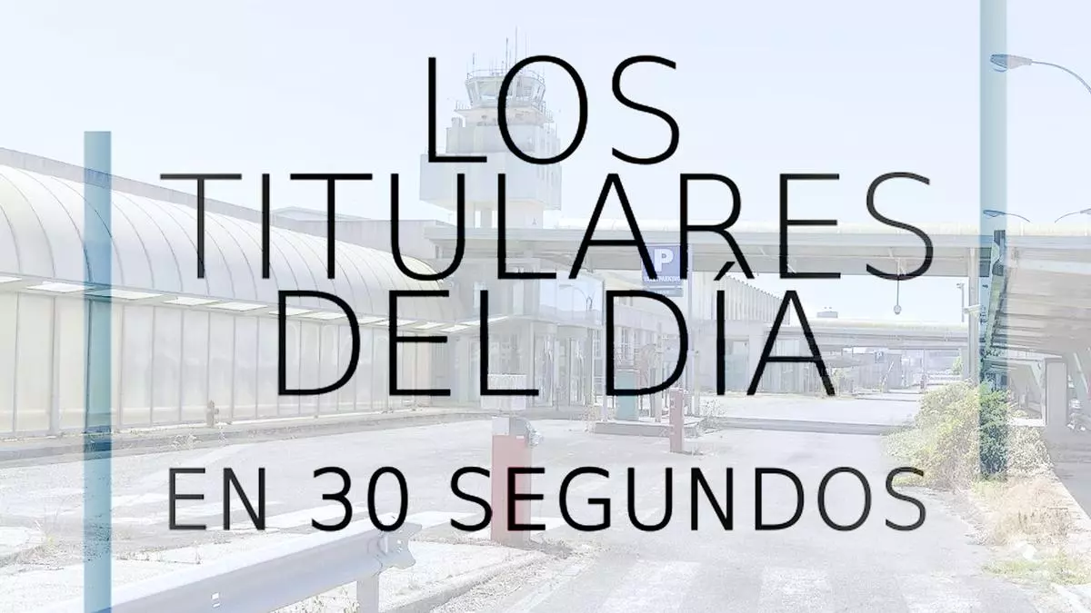 Los titulares del día en 30 segundos, 30 de junio