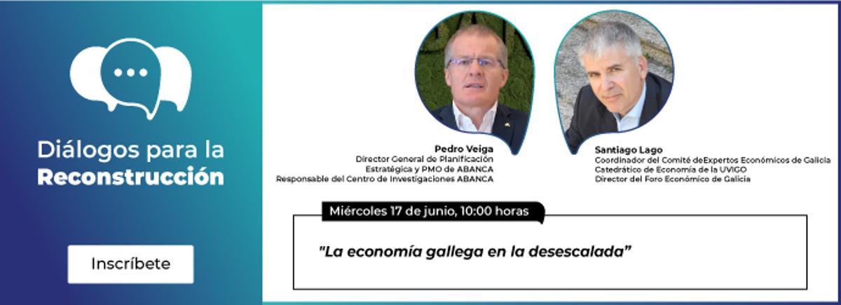Pedro Veiga y Santiago Lago debaten sobre la economía gallega en la desescalada