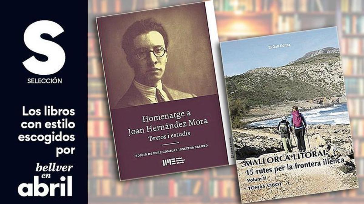 Los libros con estilo escogidos por 'Bellver en abril' 15/05/25