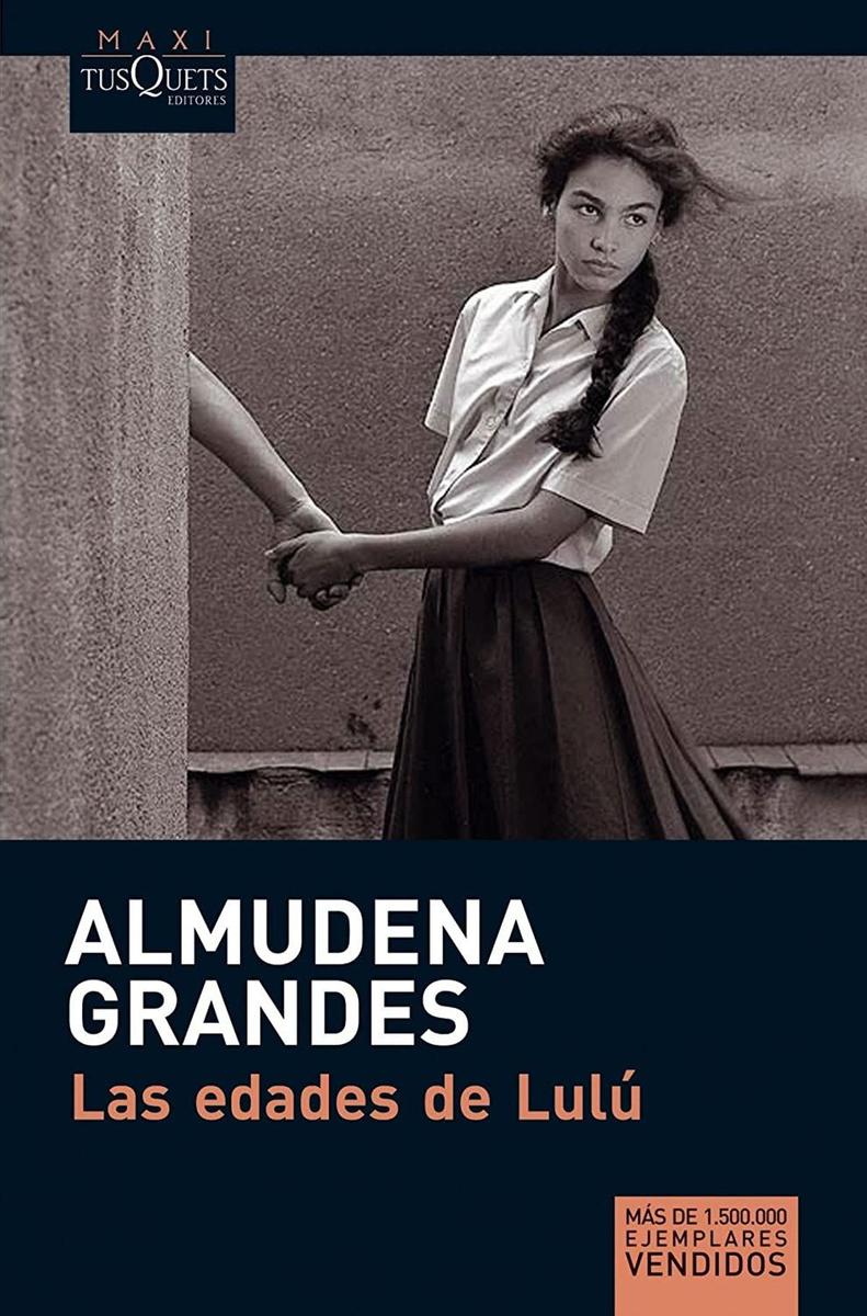 Libro 'Las edades de Lulú' de Almudena Grandes