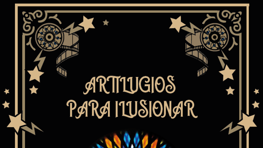 Artilugios para ilusionar