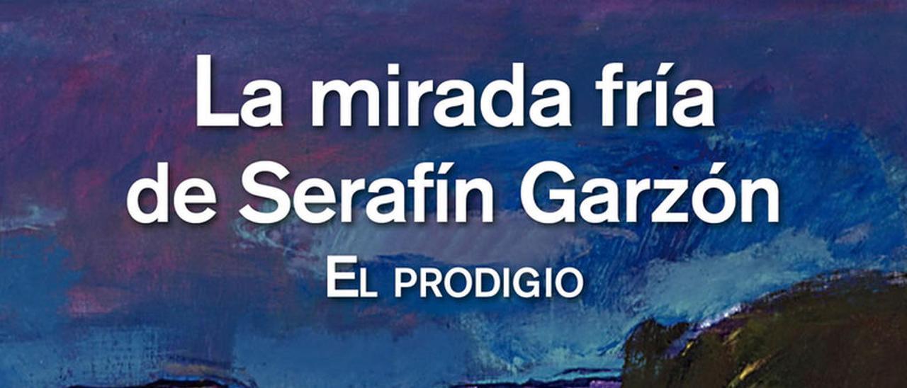 &quot;La mirada fría de Serafín Garzón&quot; | FRANCISCO TORRES | Autoeditado, 368 páginas