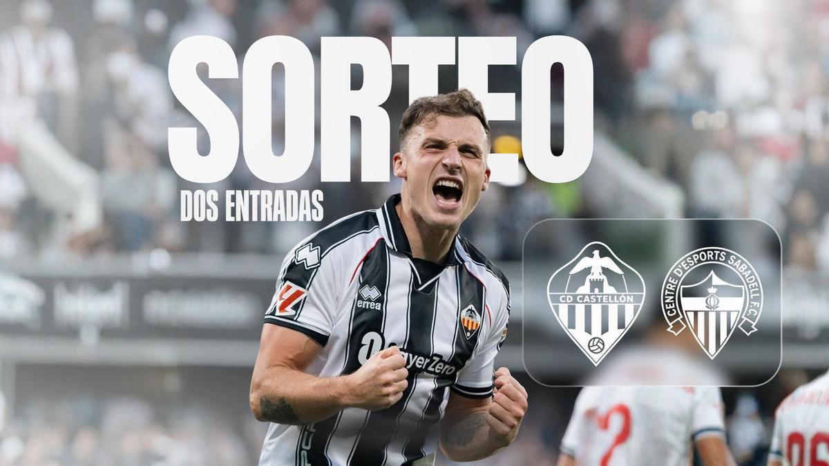 Sorteo de entradas CD Castellón - Sabadell